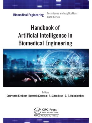 cover image of Handbook of Artificial Intelligence in Biomedical Engineering